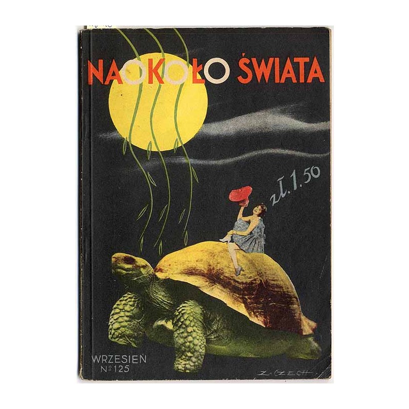 Naokoło Świata. Nr 125 (Wrzesień 1934) / Zbigniew Czech