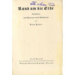 Rund um die Erde. Irrfahrten und Abenteuer eines Grünhorns