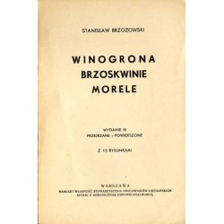 Winogrona, brzoskwinie, morele