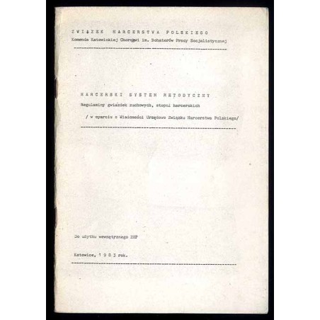 Harcerski system metodyczny. Regulaminy gwiazdek zuchowych, stopni harcerskich