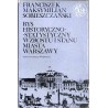 Rys historyczno-statystyczny wzrostu i stanu miasta Warszawy od najdawniejszych czasów aż do 1847 roku
