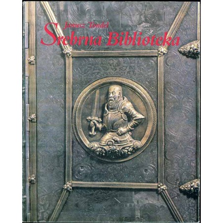 Srebrna Biblioteka księcia Albrechta Pruskiego i jego żony Anny Marii