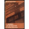 U źródeł architektury współczesnej