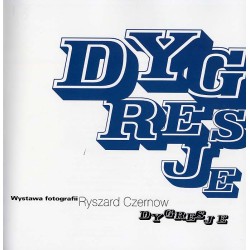 Dygresje. Wystawa fotografii - Ryszard Czernow