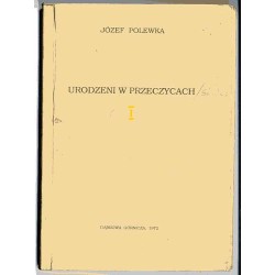 Urodzeni w Przeczycach. 2cz.