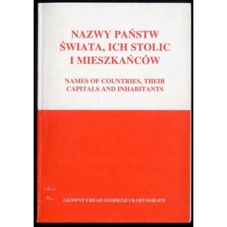 Nazwy państw świata, ich stolic i mieszkańców  Names of countries, their capitals and inhabitants