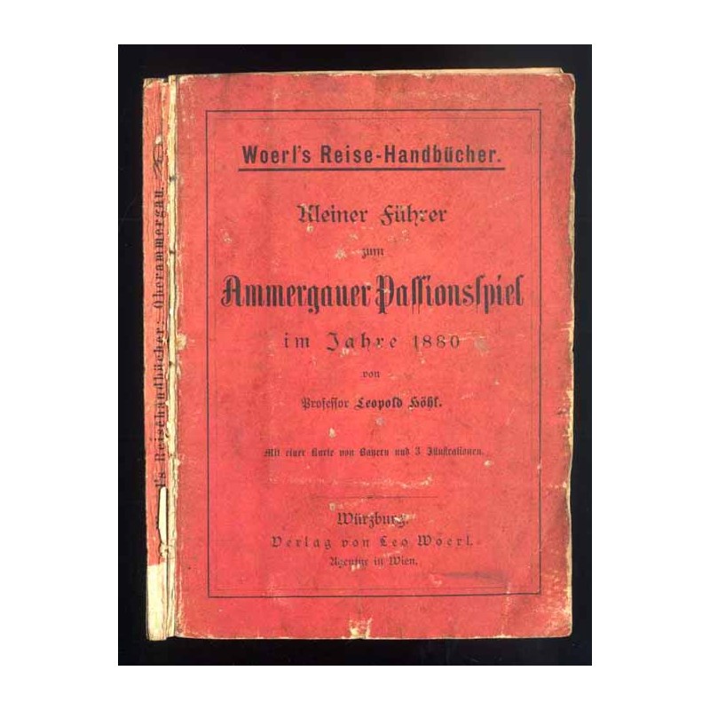 Kleiner Führer zum Ammergauer Passionsspiel im Jahre 1880