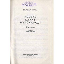 Kodeks karny wykonawczy. Komentarz. Stan prawny na dzień 1 lipca 1972r