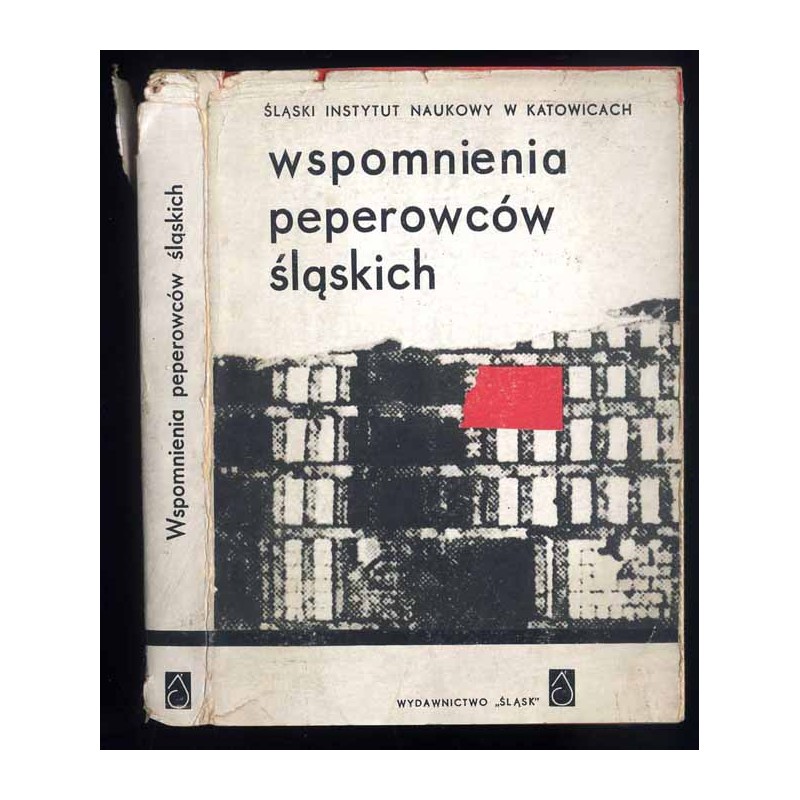 Wspomnienia peperowców śląskich