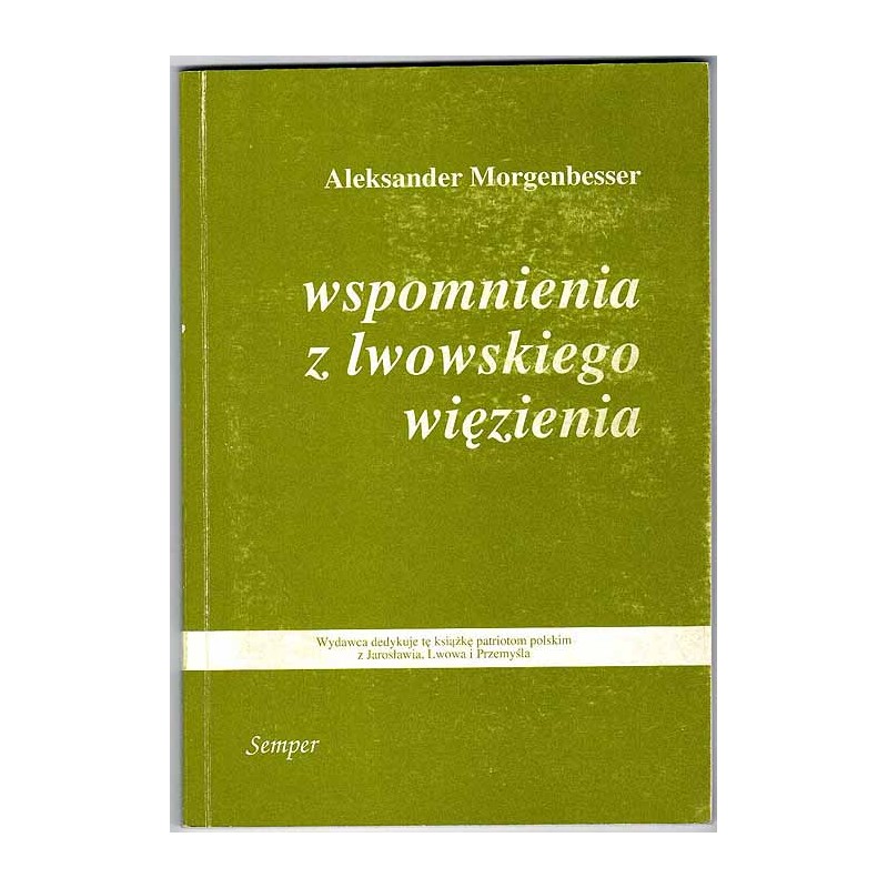 Wspomnienia z lwowskiego więzienia