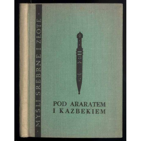 Pod Araratem i Kazbekiem. Przysłowia, bajki, zagadki