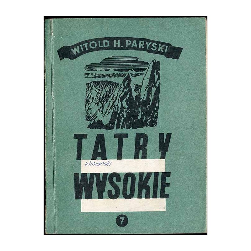 Tatry Wysokie. Przewodnik taternicki. Cz. 7: Żabia Przełęcz Wyżnia - Żabia Czuba