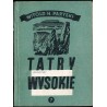 Tatry Wysokie. Przewodnik taternicki. Cz. 7: Żabia Przełęcz Wyżnia - Żabia Czuba