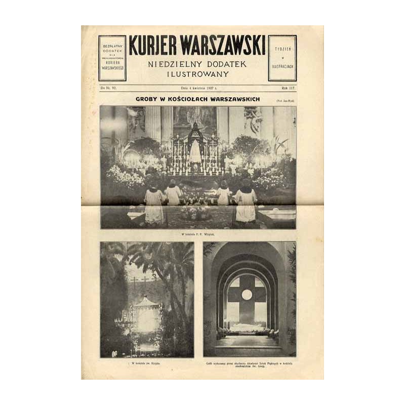 Kurjer Warszawski. Niedzielny dodatek ilustrowany. R.117 (1937). Nr 92 (4 kwietnia 1937) / Karol Szymanowski