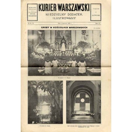 Kurjer Warszawski. Niedzielny dodatek ilustrowany. R.117 (1937). Nr 92 (4 kwietnia 1937) / Karol Szymanowski