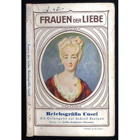 Reichsgräfin Cosel die Gefangene auf Schloß Stolpen