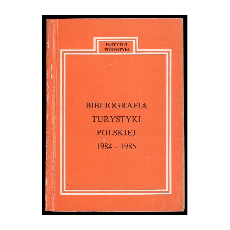 Bibliografia turystyki polskiej 1984-1985