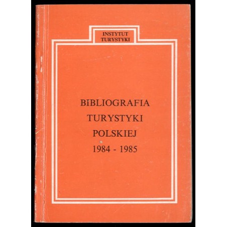 Bibliografia turystyki polskiej 1984-1985