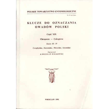 Klucze do oznaczania owadów Polski. Cz.19: Chrząszcze - Coleoptera. Z.35-37: Cerophytidae, Eucnemidae, Throscidae, Lissomidae