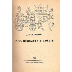 Puc, Bursztyn i goście