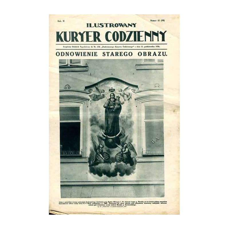 Ilustrowany Kurier Codzienny. Bezpłatny dodatek tygodniowy "Ilustrowanego Kuriera Codziennego" do nr 274. R.2 (1926). Nr 41 (90)
