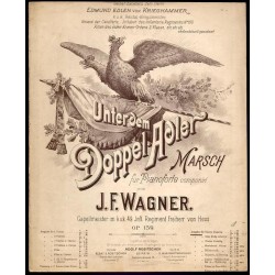 Unter dem Doppel-Adler. Marsch. Op. 159