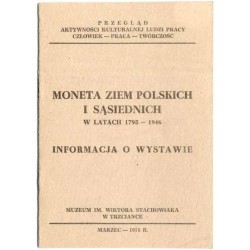 Moneta ziem polskich i sąsiednich w latach 1795-1946. Informacja o wystawie