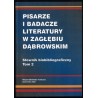 Pisarze i badacze literatury w Zagłębiu Dąbrowskim. Słownik biobibliograficzny. T.2