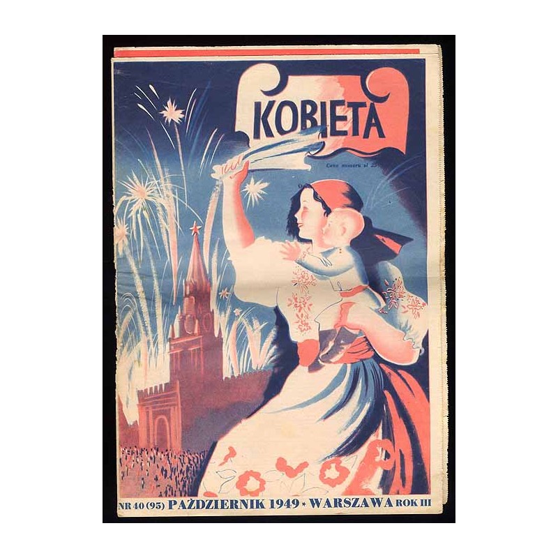 Kobieta. Tygodnik. 1949. Nr 40 (95) (Październik 1949)