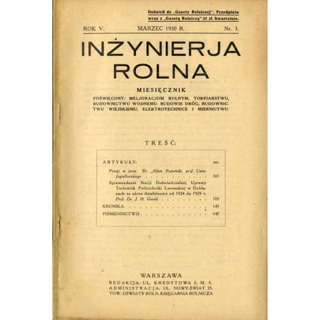 Inżynierja Rolna. Miesięcznik poświęcony meljoracjom rolnym, torfiarstwu, budownictwu wodnemu, budowie dróg, budownictwu wiejski