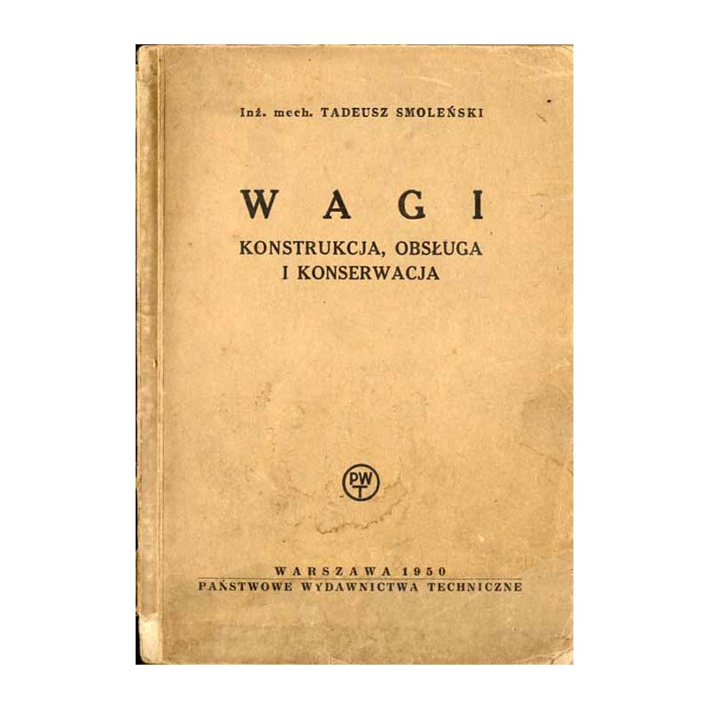 Wagi. Konstrukcja, obsługa i konserwacja
