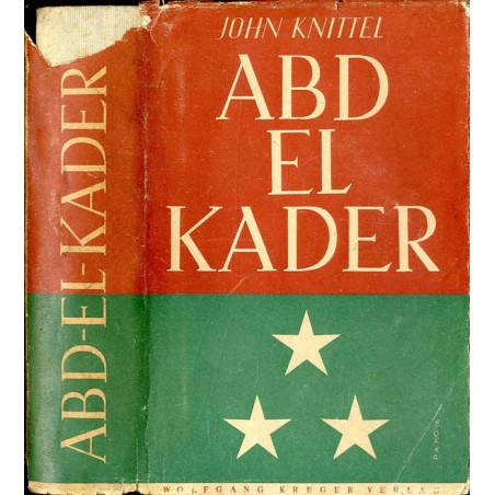 Abd-el-Kader. Roman aus dem marokkanischen Atlas