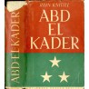 Abd-el-Kader. Roman aus dem marokkanischen Atlas
