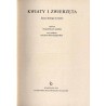 Kwiaty i zwierzęta. Zarys ekologii kwiatów