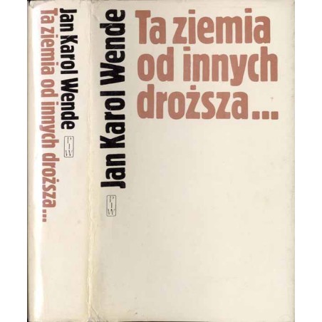 Ta ziemia od innych droższa..