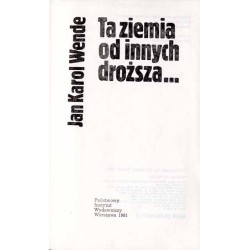 Ta ziemia od innych droższa..