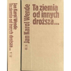 Ta ziemia od innych droższa..