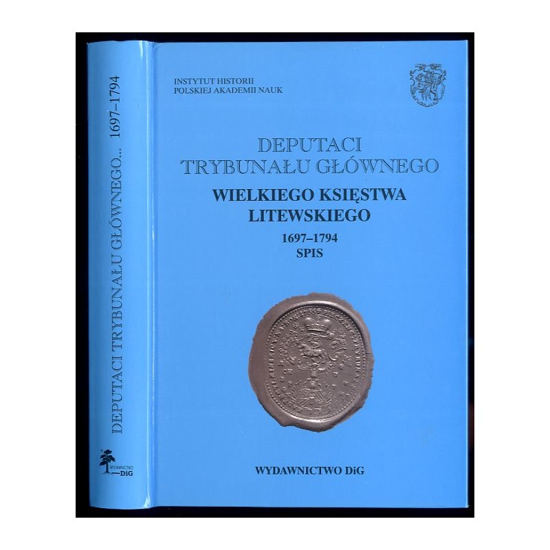 Deputaci Trybunału Głównego Wielkiego Księstwa Litewskiego (1697-1794). Spis