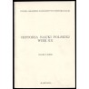 Historia nauki polskiej - wiek XX . [Z.2]: Nauki o ziemi: geodezja, geofizyka, gospodarka wodna, geologia, geografia, kartografi