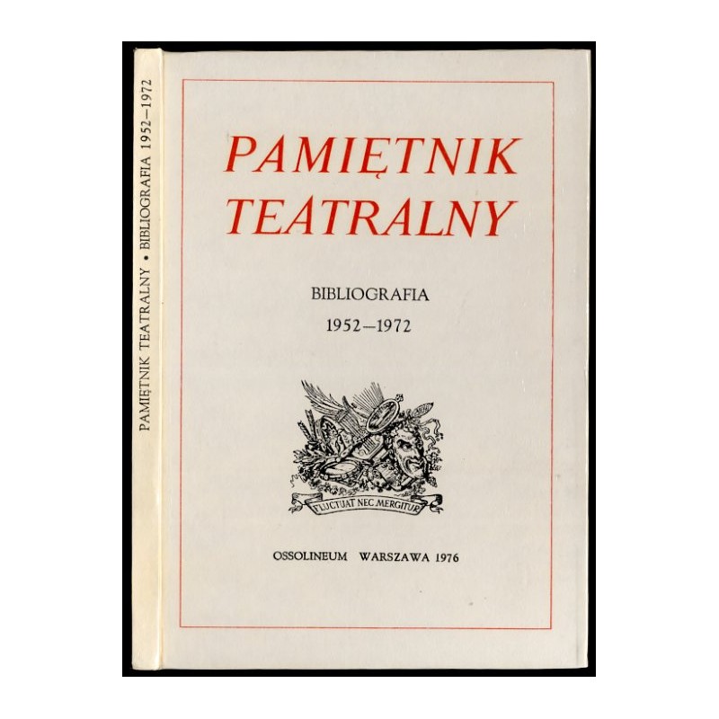 Pamiętnik teatralny. Bibliografia zawartości 1952-1972