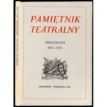 Pamiętnik teatralny. Bibliografia zawartości 1952-1972