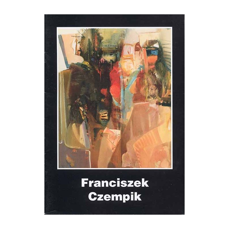 Franciszek Czempik. Katalog wystawy