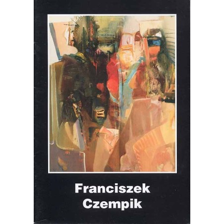 Franciszek Czempik. Katalog wystawy