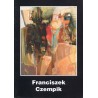 Franciszek Czempik. Katalog wystawy