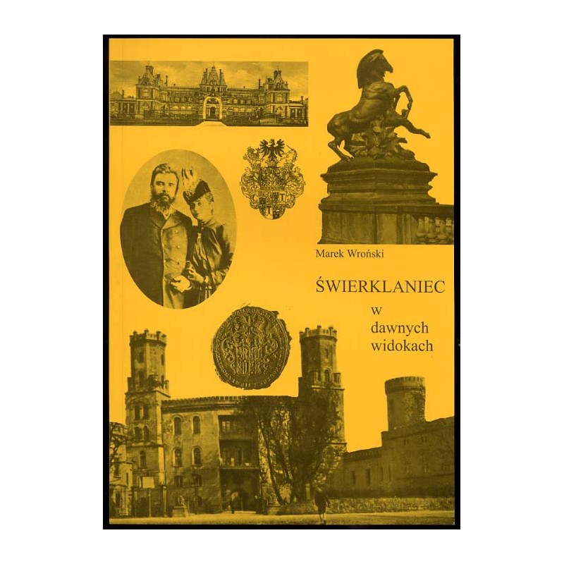 Świerklaniec w dawnych widokach