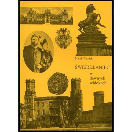 Świerklaniec w dawnych widokach