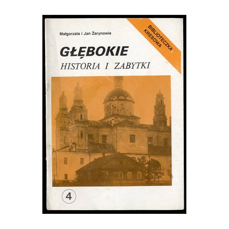 Głębokie. Historia i zabytki
