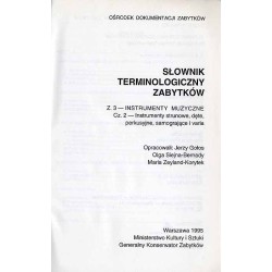 Słownik Terminologiczny Zabytków. Z.3: Instrumenty muzyczne. Cz.2: Instrumenty strunowe, dęte, perkusyjne, samogrające i varia