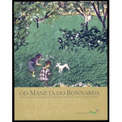Od Maneta do Bonnarda. Grafika i rysunki impresjonistów i postimpresjonistów francuskich ze zbiorów polskich
