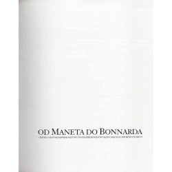 Od Maneta do Bonnarda. Grafika i rysunki impresjonistów i postimpresjonistów francuskich ze zbiorów polskich